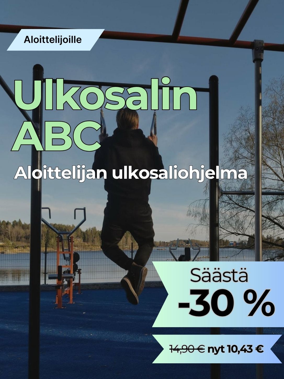 Ulkosalin ABC - aloittelijan ulkosaliohjelma, esittelymainos -30 %